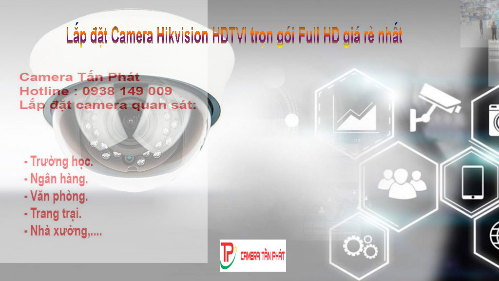 Lắp đặt Camera Hikvision HDTVI trọn gói Full HD giá rẻ nhất