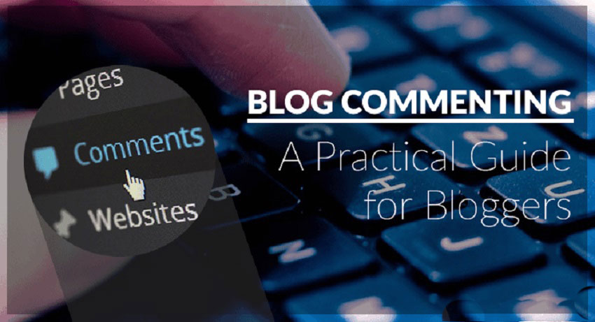 Blog comment là gì? Blog comment có phải là chiến lược xây dựng Backlink hiệu quả?